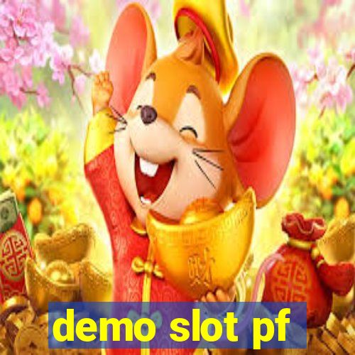 demo slot pf