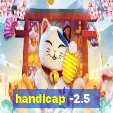 handicap -2.5