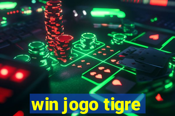 win jogo tigre