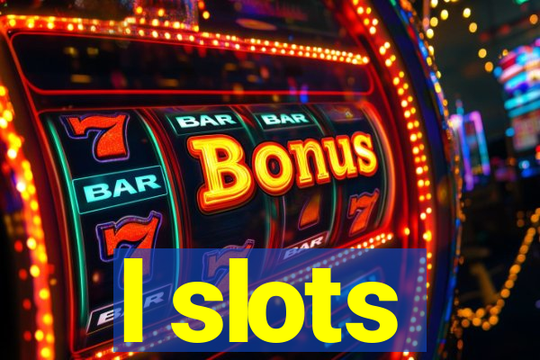 l slots