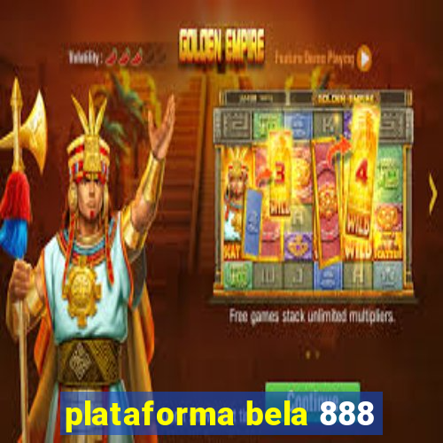 plataforma bela 888