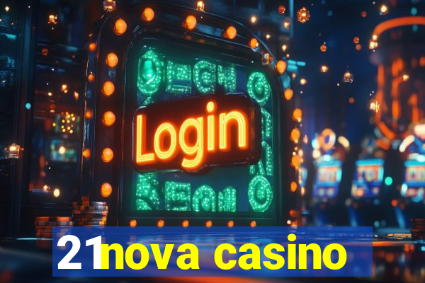 21nova casino