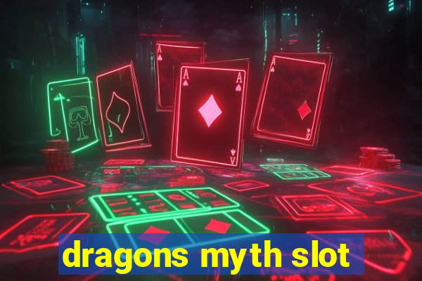 dragons myth slot