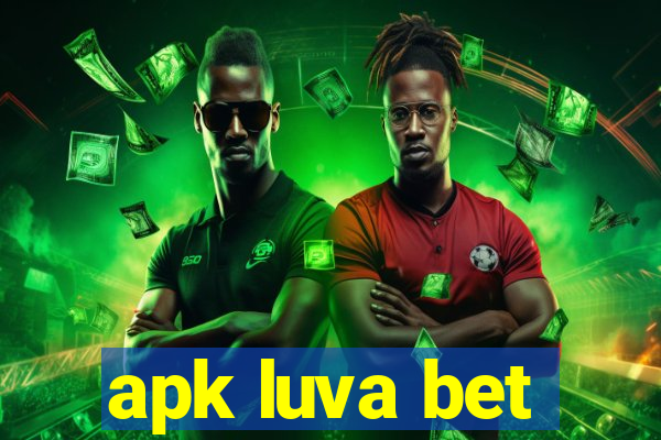 apk luva bet