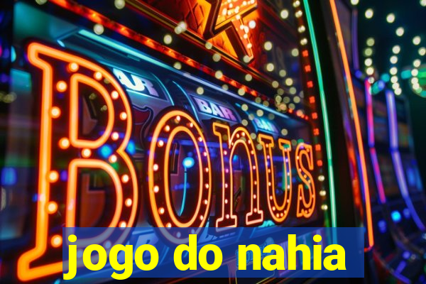 jogo do nahia