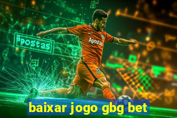 baixar jogo gbg bet