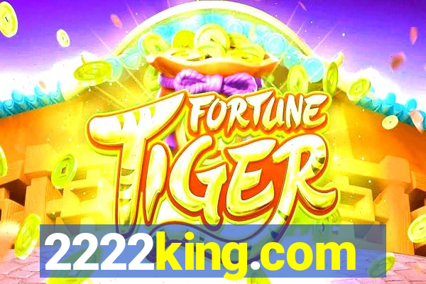 2222king.com