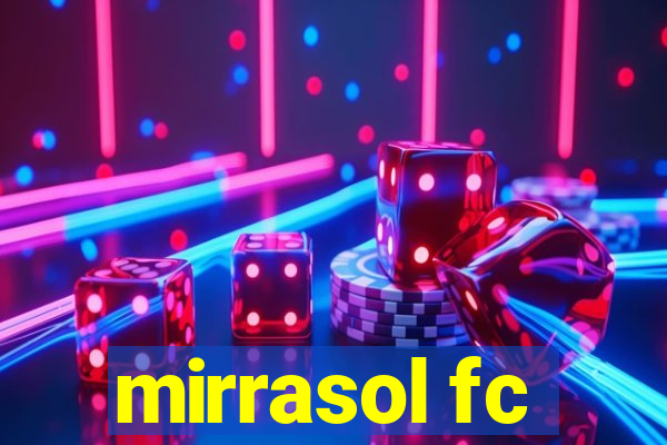 mirrasol fc