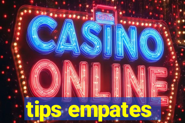 tips empates