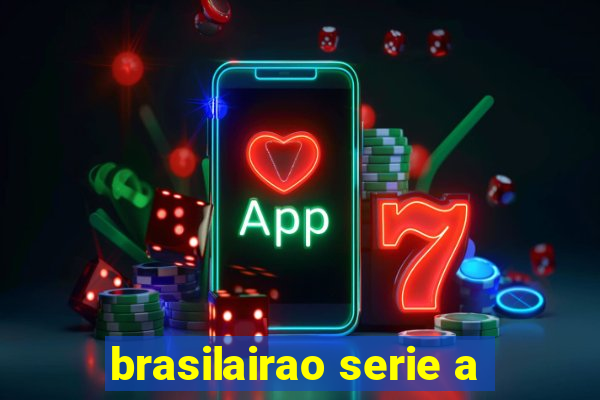 brasilairao serie a