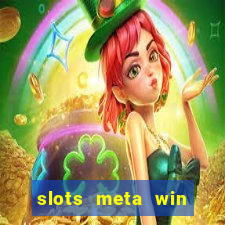 slots meta win real money phonepe