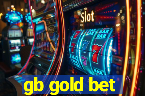 gb gold bet