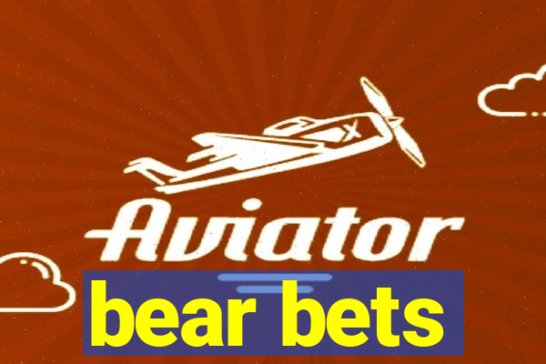 bear bets