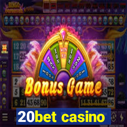 20bet casino