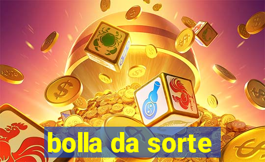 bolla da sorte