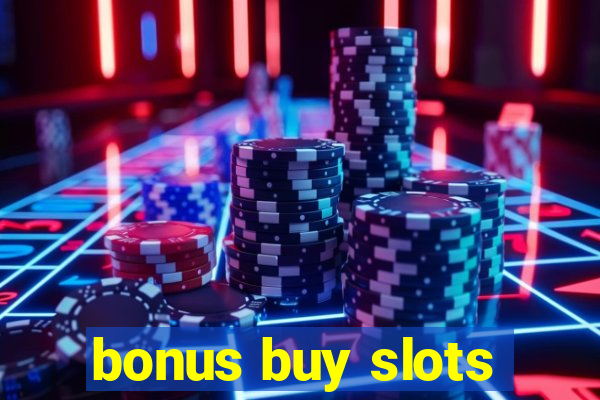 bonus buy slots