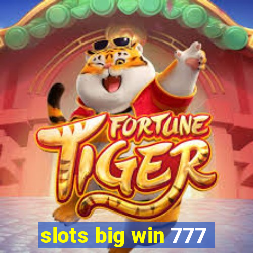 slots big win 777