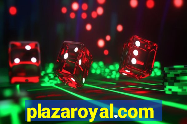 plazaroyal.com