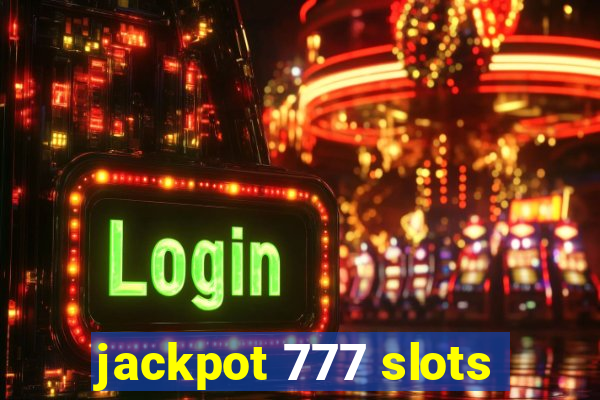 jackpot 777 slots