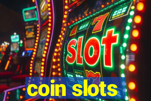 coin slots