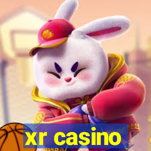 xr casino