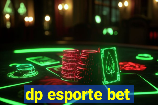 dp esporte bet