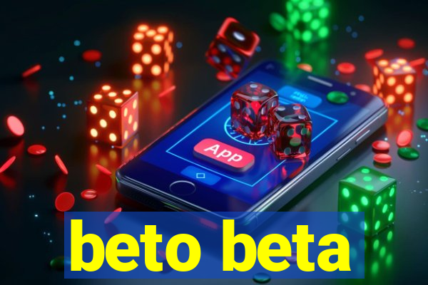 beto beta