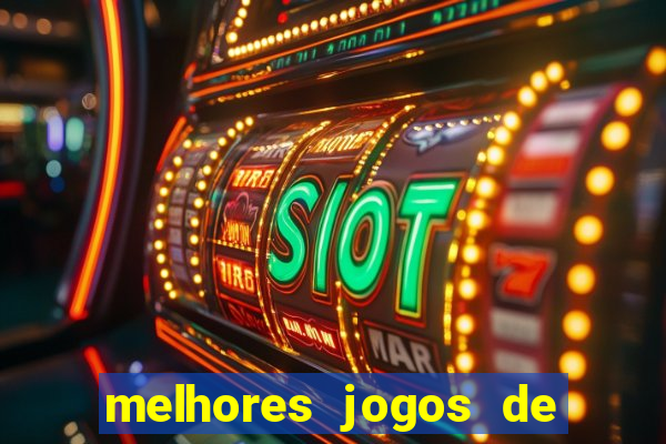 melhores jogos de casino para ganhar dinheiro