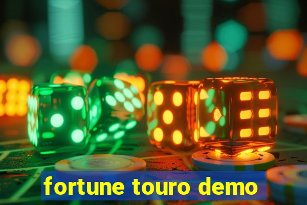 fortune touro demo