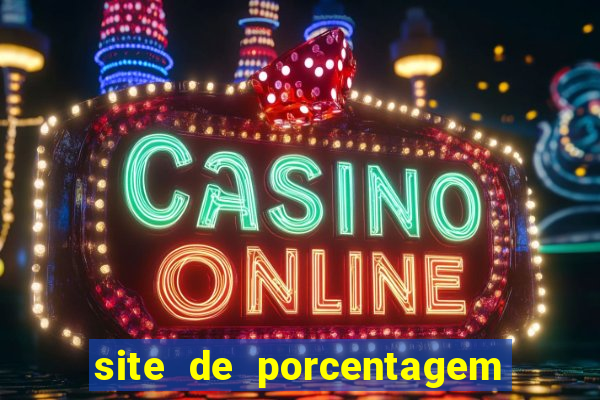 site de porcentagem de jogos slots