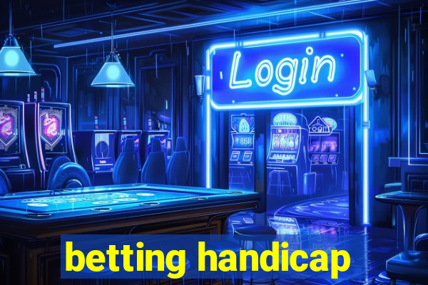 betting handicap