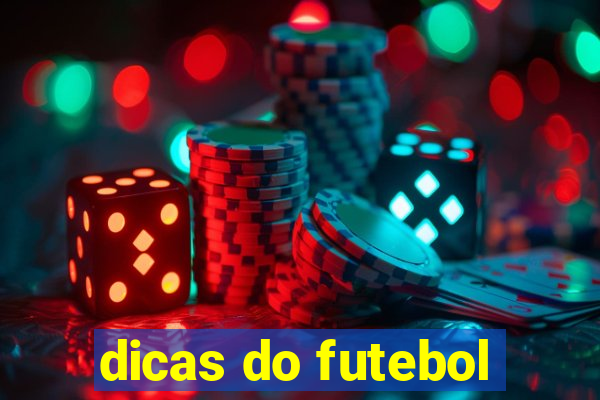 dicas do futebol