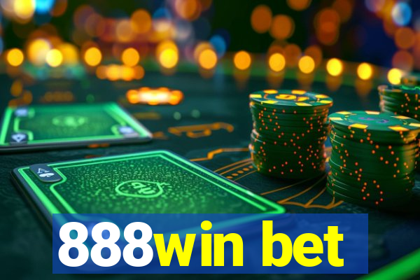 888win bet