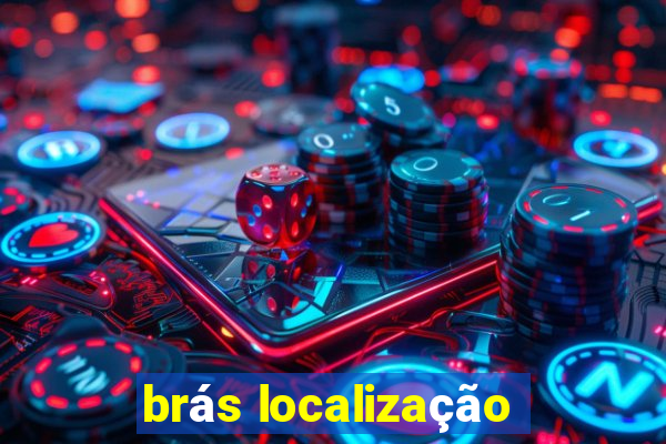 brás localização