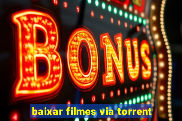 baixar filmes via torrent