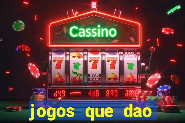 jogos que dao dinheiro para jogar