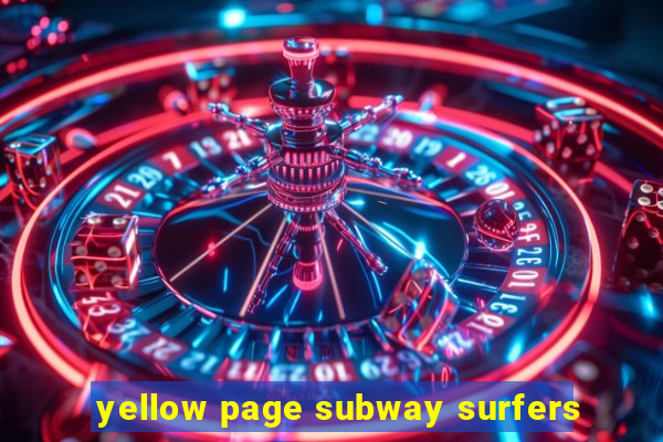 yellow page subway surfers