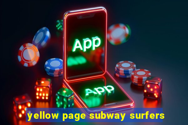 yellow page subway surfers