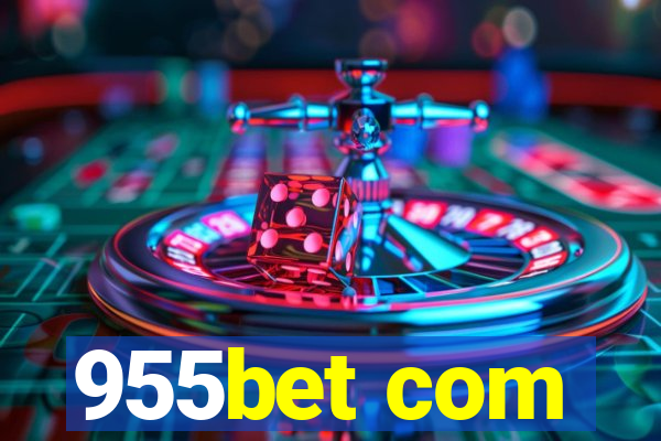 955bet com