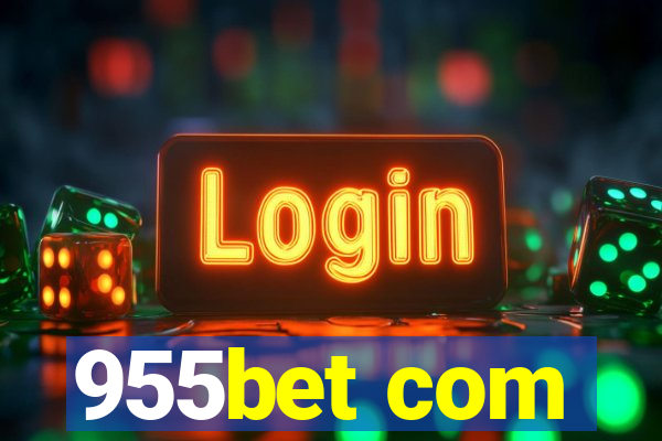 955bet com