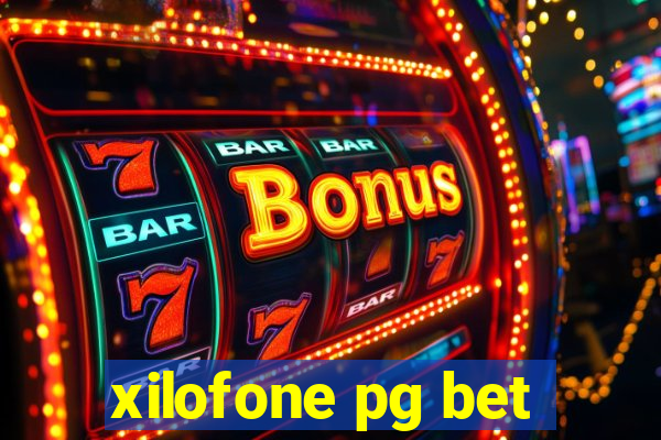 xilofone pg bet