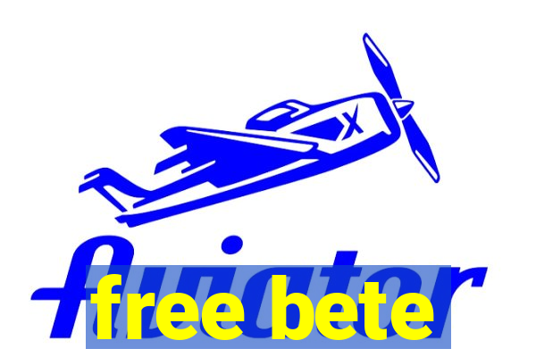 free bete