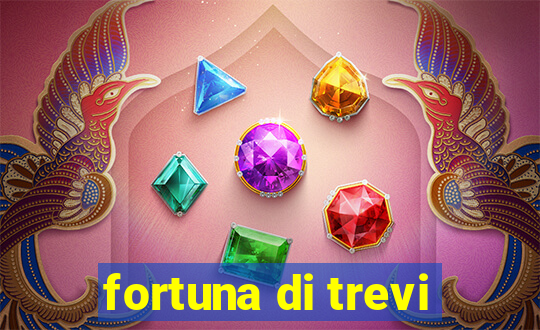 fortuna di trevi