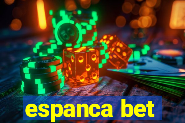 espanca bet