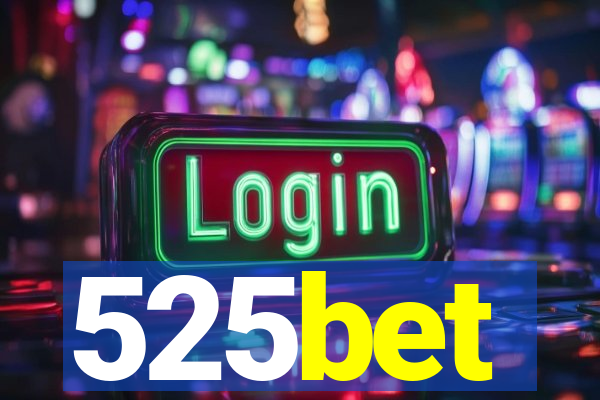 525bet