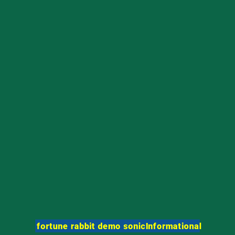 fortune rabbit demo sonicInformational