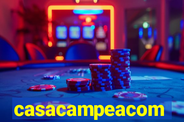 casacampeacom