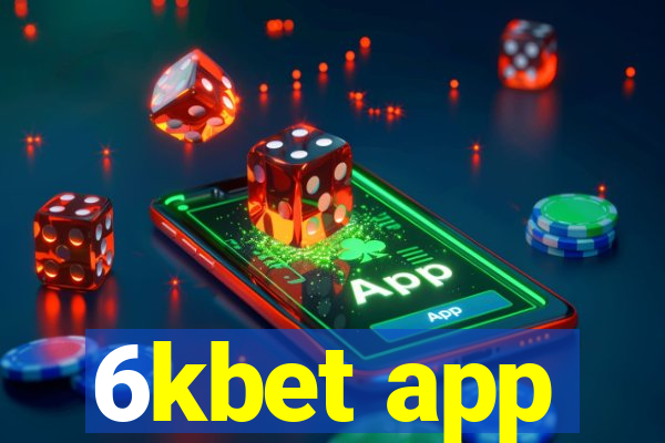 6kbet app