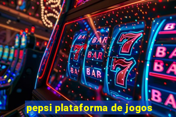 pepsi plataforma de jogos