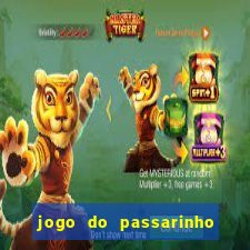 jogo do passarinho para ganhar dinheiro